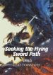 Seeking the Flying Sword Path