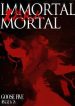 immortal-mortal